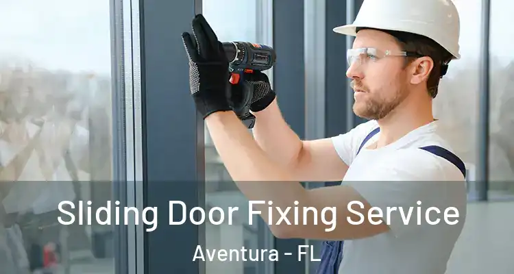  Sliding Door Fixing Service Aventura - FL