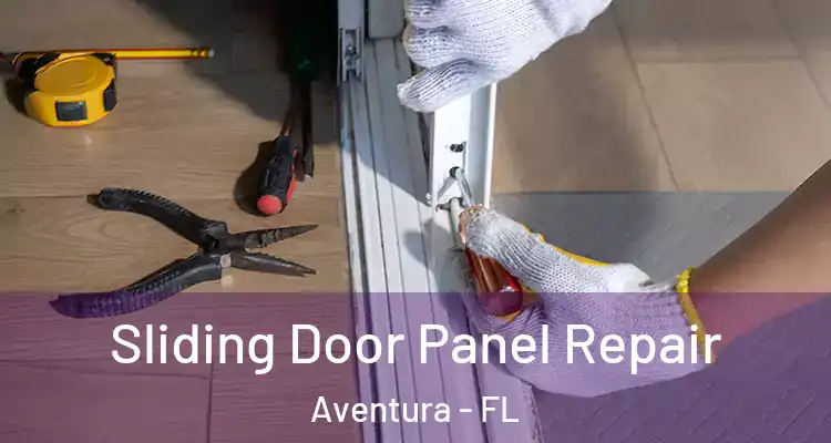  Sliding Door Panel Repair Aventura - FL